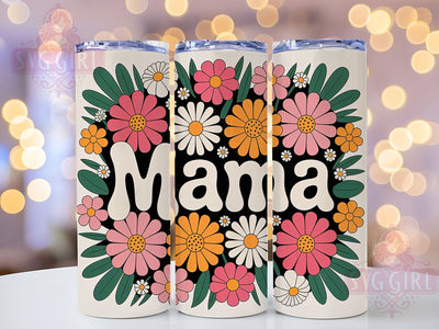 Cheerful Mama Floral 20oz Tumbler, Mama Gift Design, Mother’s Day Flowers, Sublimation Wrap, 20oz Tumbler, Mom Life Keepsake, Bright Flower Pattern Sublimation SvggirlplusArt 