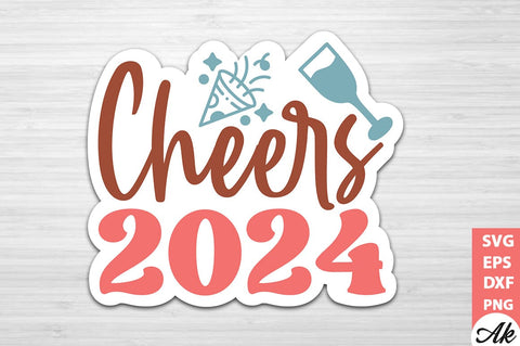 Cheers 2024 Stickers Design SVG akazaddesign 