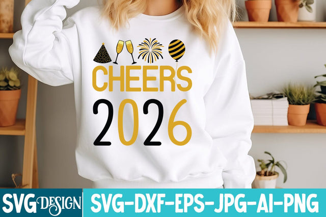 Cheers 2026 SVG Design,Cheers 2026 Sublimation Design,New Year svg Design,New Year SVG Design,New Year 2026 SVG Bundle SVG BlackCatsMedia 