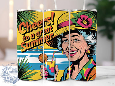 Cheers Summer 20oz Tumbler, Funny Old Lady Quote, Cheers to a Great Summer Wrap, Comedy Sublimation Design, 20oz Tumbler Wrap, Sublimation Design PNG, Gag Gift Sublimation ToriDesigns 