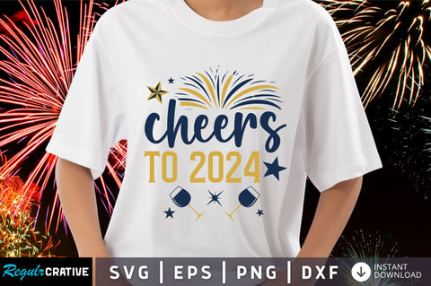 Cheers to 2024 svg design SVG Regulrcrative 