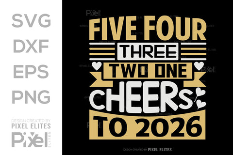 Cheers to 2026 SVG Bundle | 5 4 3 2 1 Countdown Designs SVG ETC Craft 