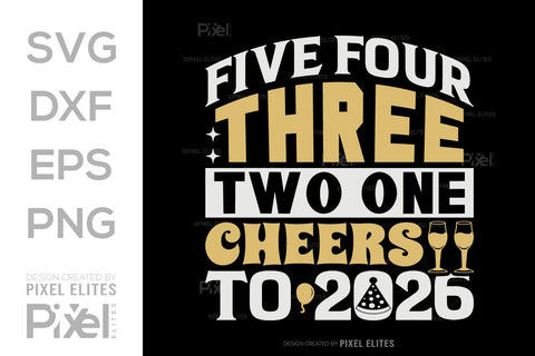 Cheers to 2026 SVG Bundle | 5 4 3 2 1 Countdown Designs SVG ETC Craft 