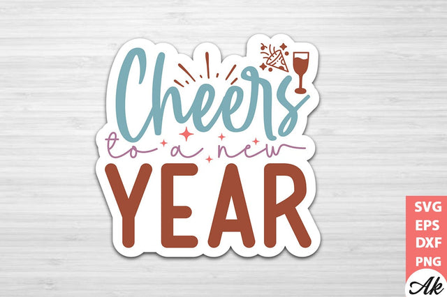 Cheers to a new year Stickers Design SVG akazaddesign 