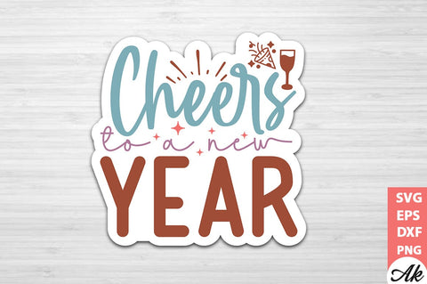 Cheers to a new year Stickers Design SVG akazaddesign 