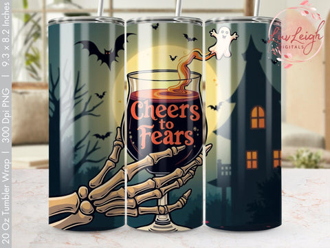Cheers to Fears Halloween Skeleton Tumbler Wrap PNG Sublimation Luvleigh Digitals 