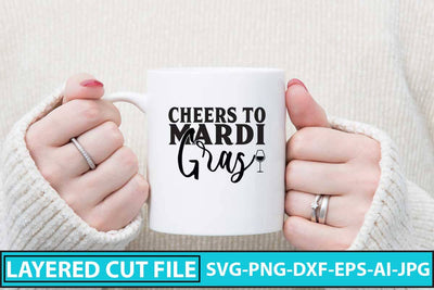 Cheers to Mardi Gras SVG Design SVG Syaman 