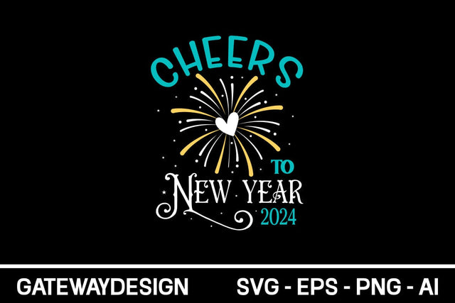 Cheers To New Year 2024 Svg Design SVG designmaster24 