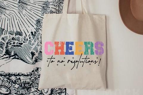 Cheers To No Resolutions, New Year Quote SVG PNG, New Year's Resolutions Meaning Shirt, Funny New Year Shirt, Sarcastic New Year Shirt SVG Jagonath Roy 