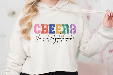 Cheers To No Resolutions, New Year Quote SVG PNG, New Year's Resolutions Meaning Shirt, Funny New Year Shirt, Sarcastic New Year Shirt SVG Jagonath Roy 
