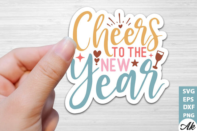 Cheers to the new year Stickers Design SVG akazaddesign 