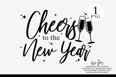 Cheers To The New Year Sublimation Design PNG Sublimation BijouBay 