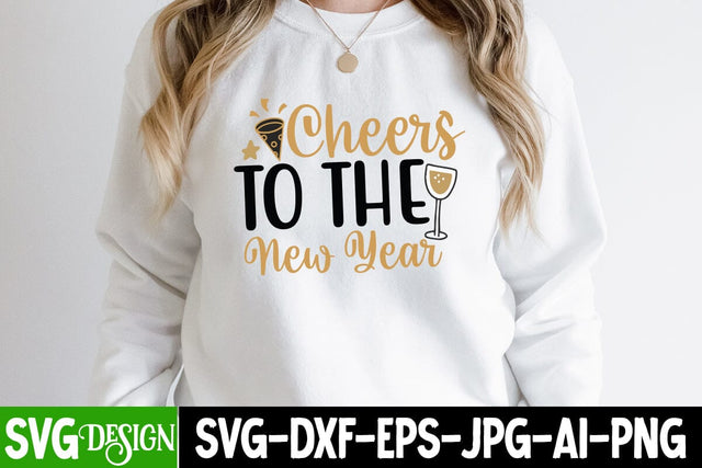 Cheers to the new Year SVG Cut File, Cheers to the new Year SVG Design, Cheers to the new Year Sublimation Design PNG SVG BlackCatsMedia 