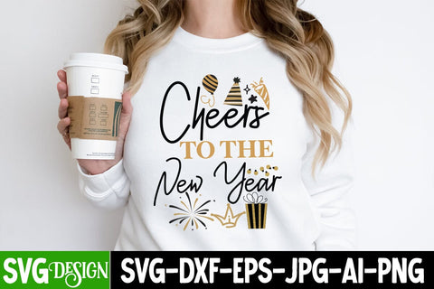 Cheers to the new Year SVG Cut File, Cheers to the new Year SVG Design, Cheers to the new Year Sublimation Design PNG SVG BlackCatsMedia 