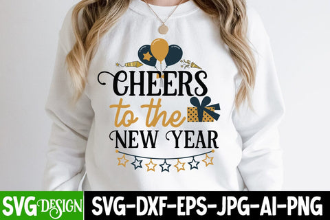 Cheers to the New Year SVG Cut File,Cheers to the New Year SVG Design, New Year 2024 SVG Cut File, 2024 New Year SVG bundle,New Year SVG Design 2024 SVG BlackCatsMedia 