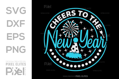 Cheers To The New Year SVG Happy New Year Finally Tshirt Bundle New Year celebration New Year Quote Design SVG ETC Craft 
