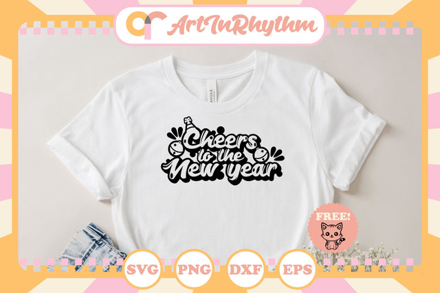 Cheers to the new year svg SVG Artinrhythm shop 