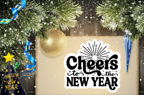 Cheers to the Sticker Design Sublimation Regulrcrative 