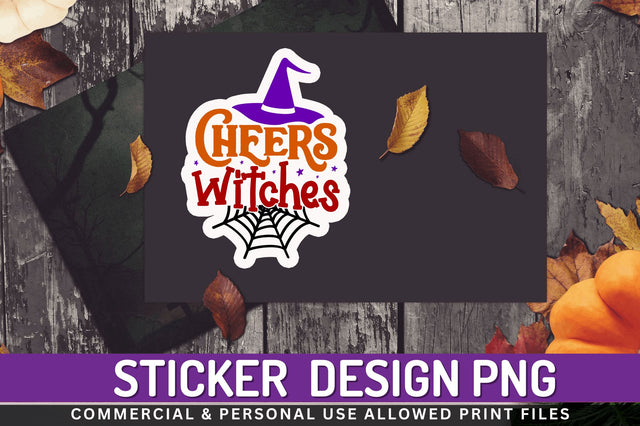 Cheers witches Stickers Design Sublimation Regulrcrative 