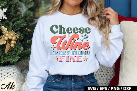 Cheese wine everything fine Retro SVG SVG akazaddesign 