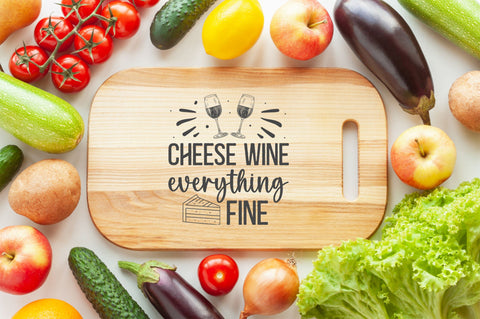 Cheese wine everything fine SVG Design SVG Regulrcrative 