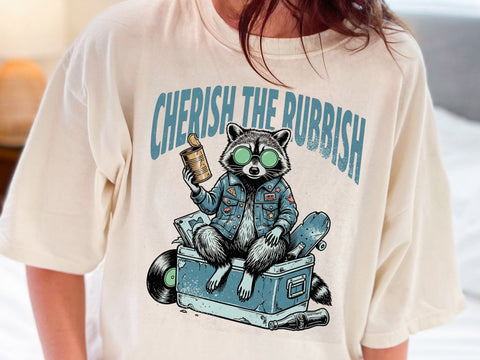 Cherish The Rubbish PNG SVG DesignDestine 