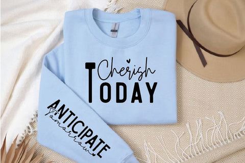 Cherish Today Sleeve SVG Design, Inspirational sleeve SVG, Motivational Sleeve SVG, Positive Sleeve SVG SVG Regulrcrative 