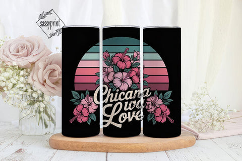 Chicana Love 20oz Tumbler Wrap Sublimation sassyprint 