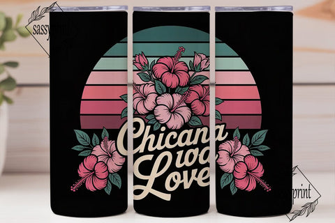 Chicana Love 20oz Tumbler Wrap Sublimation sassyprint 