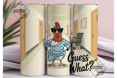 Chicken Hospital Humor 20oz Tumbler Sublimation sassyprint 
