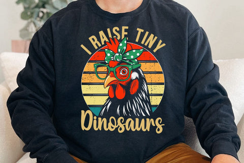 Chicken-Shirt I Raise Tiny Dinosaur Funny Women Mom Mama Hen T-Shirt SVG DesignDestine 