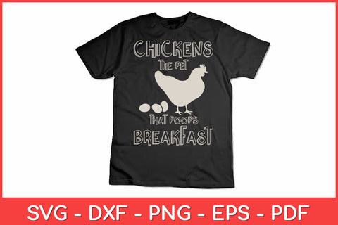 Chickens Pet Poop Breakfast Backyard Farmer Funny Svg Design SVG artprintfile 