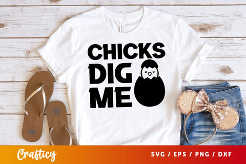 Chicks dig me SVG Design SVG Designangry 