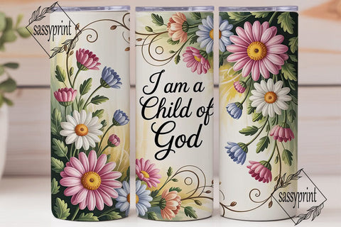 Child of God Floral Tumbler Wrap Sublimation sassyprint 