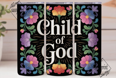 Child of God Tumbler Design Sublimation sassyprint 