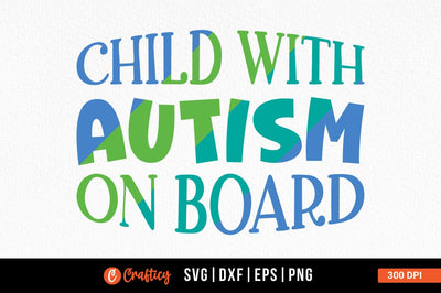 Child with autism on board SVG Design SVG Designangry 