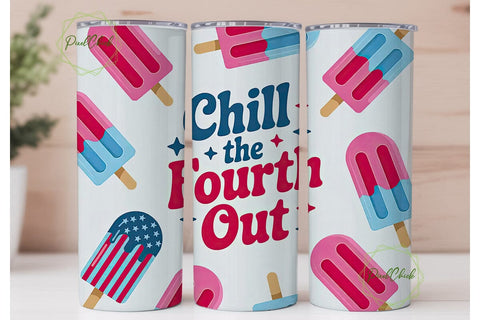 Chill The Fourth Out 20oz Tumbler Wrap Sublimation PixelChick 