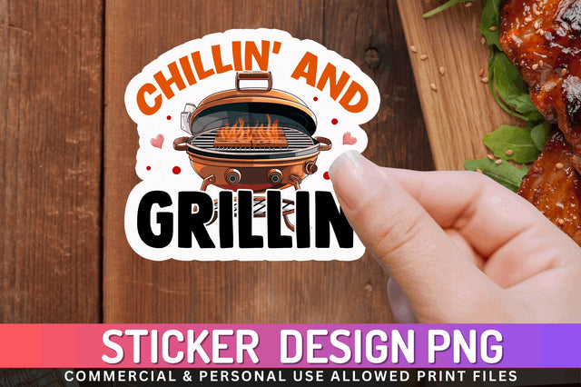 Chillin and grillin Sticker Design Sublimation Regulrcrative 