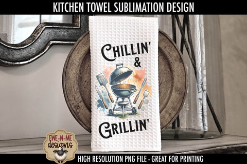 Chillin Grillin BBQ Fathers Day - Sublimation Kitchen Towel Sublimation Ewe-N-Me Designs 