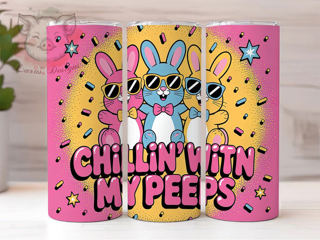 Chillin' With My Peeps Easter Bunny Tumbler, Chillin With My Peeps PNG, 20oz Sublimation Design, Pink Glitter Easter Tumbler, Cute Bunny Tumbler Wrap, Spring Egg Tumbler Design Sublimation Lara' s Designs 