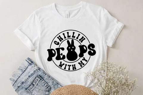 Chillin With My Peeps Easter SVG T-shirt Design SVG FiveStarCrafting 