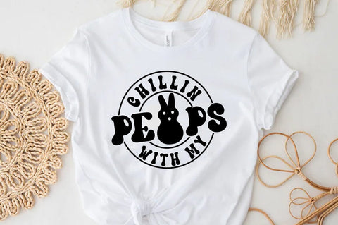 Chillin With My Peeps Easter SVG T-shirt Design SVG FiveStarCrafting 