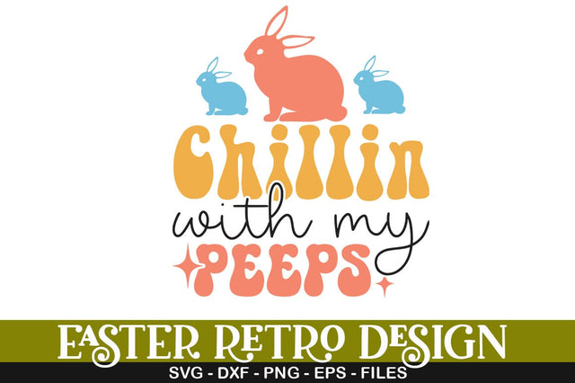 Chillin With my Peeps SVG SVG CraftingStudio 