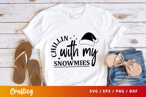 Chillin with my snowmies Svg Design SVG Designangry 