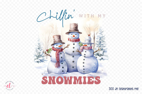 Chillin with My Snowmies - Winter PNG Sublimation Sublimation CraftLabSVG 