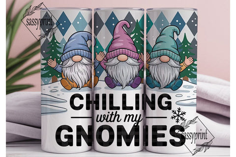 Chilling with my Gnomies Tumbler Wrap Sublimation sassyprint 