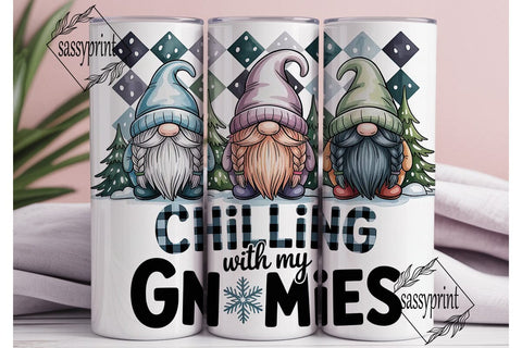 Chilling with my Gnomies Tumbler Wrap Sublimation sassyprint 
