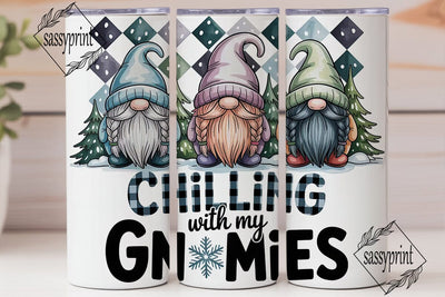 Chilling with my Gnomies Tumbler Wrap Sublimation sassyprint 