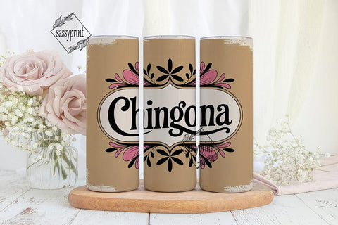 Chingona Floral Vintage 20oz Tumbler Sublimation sassyprint 