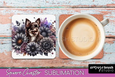 Chocolate Chihuahua Square Coaster - Dog Mom Floral Coaster Sublimation Sublimation OrangeBrushStudio 